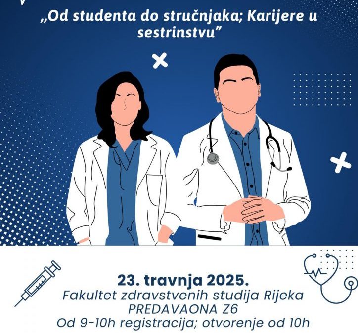 3. SIMPOZIJ SESTRINSKOG EDUKATIVNOG PORTALA „Od studenta do stručnjaka: Karijera u sestrinstvu“